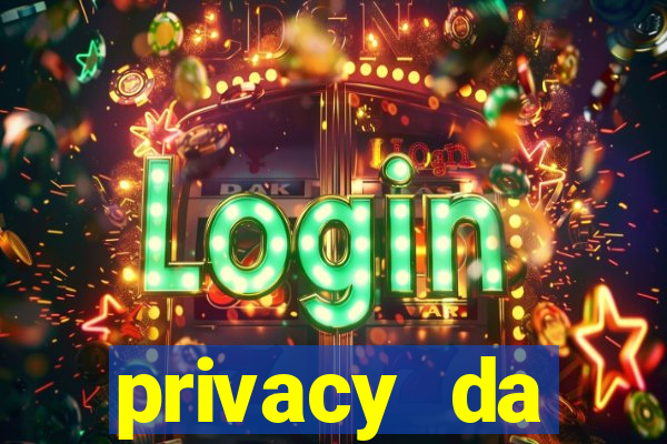 privacy da pipokinha vazado